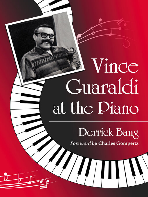 Title details for Vince Guaraldi at the Piano by Derrick Bang - Available